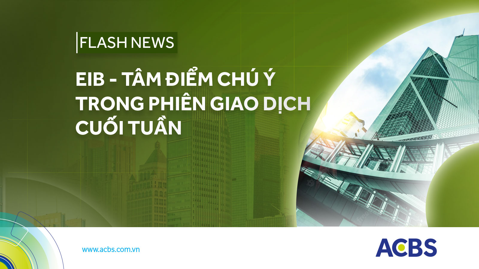 EIB -Tâm điểm chú ý trong phiên giao dịch hôm nay