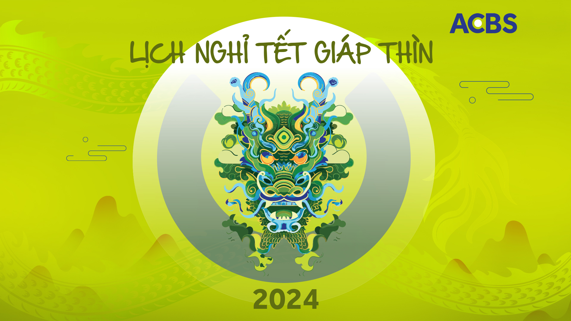ACBS THÔNG BÁO LỊCH NGHỈ TẾT NGUYÊN ĐÁN 2024