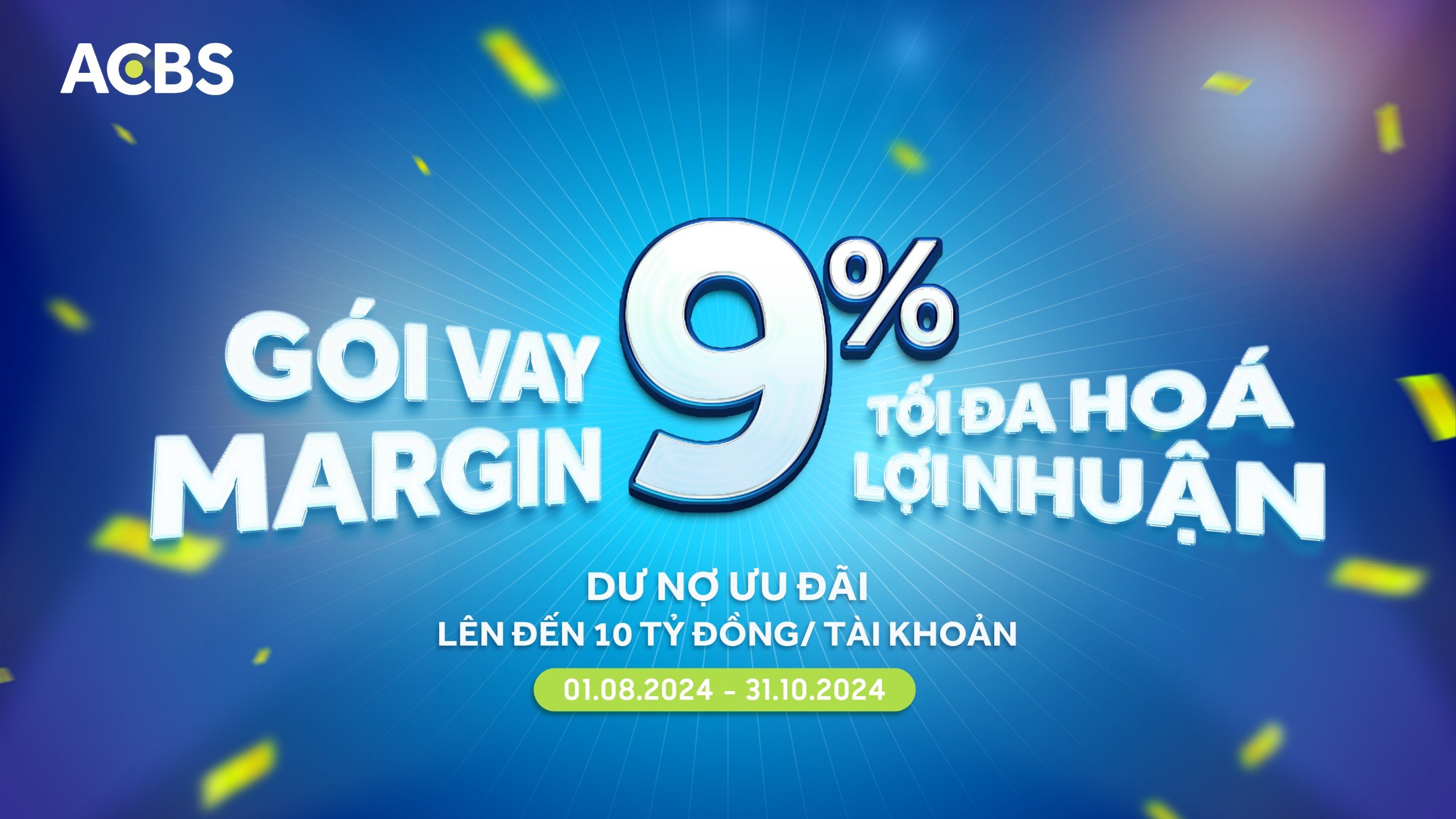 GIA TĂNG LỢI NHUẬN VỚI GÓI ƯU ĐÃI MARGIN 9%