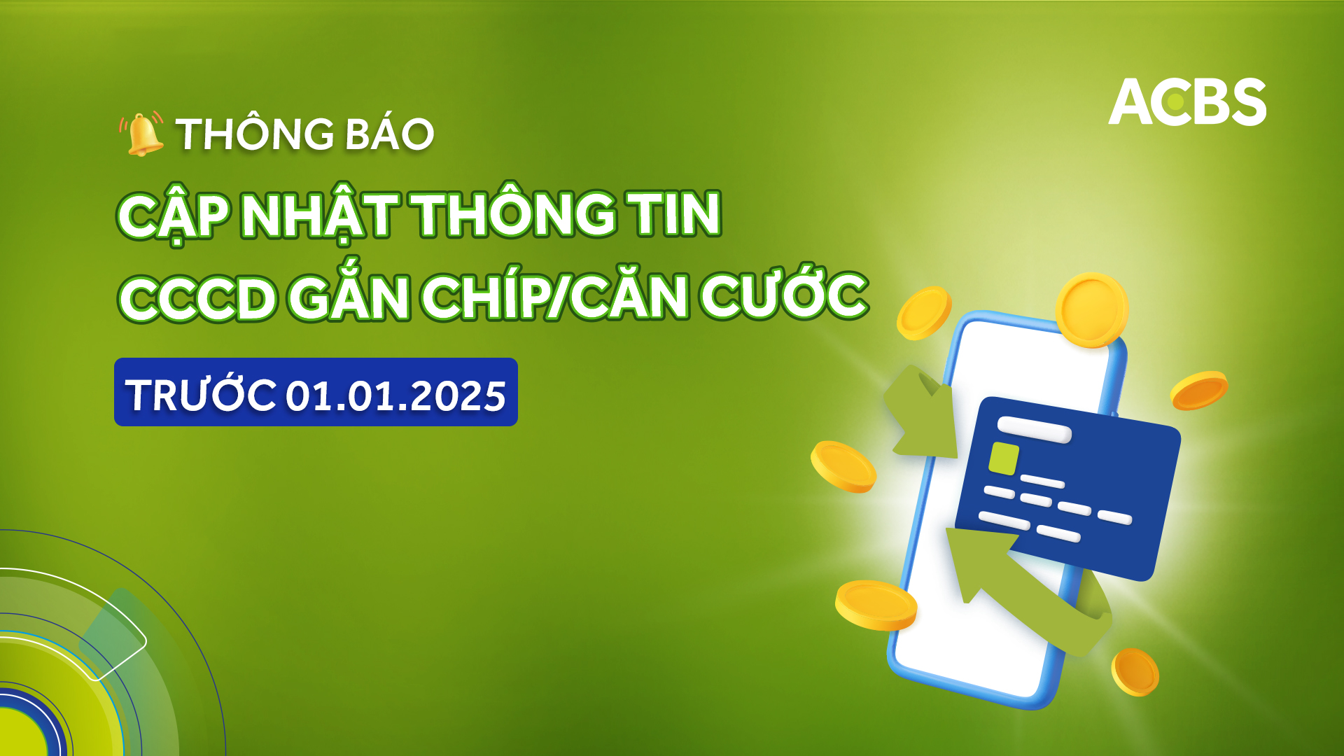 THÔNG BÁO THỜI GIAN CẬP NHẬT THÔNG TIN CCCD/TCC CÓ GẮN CHÍP