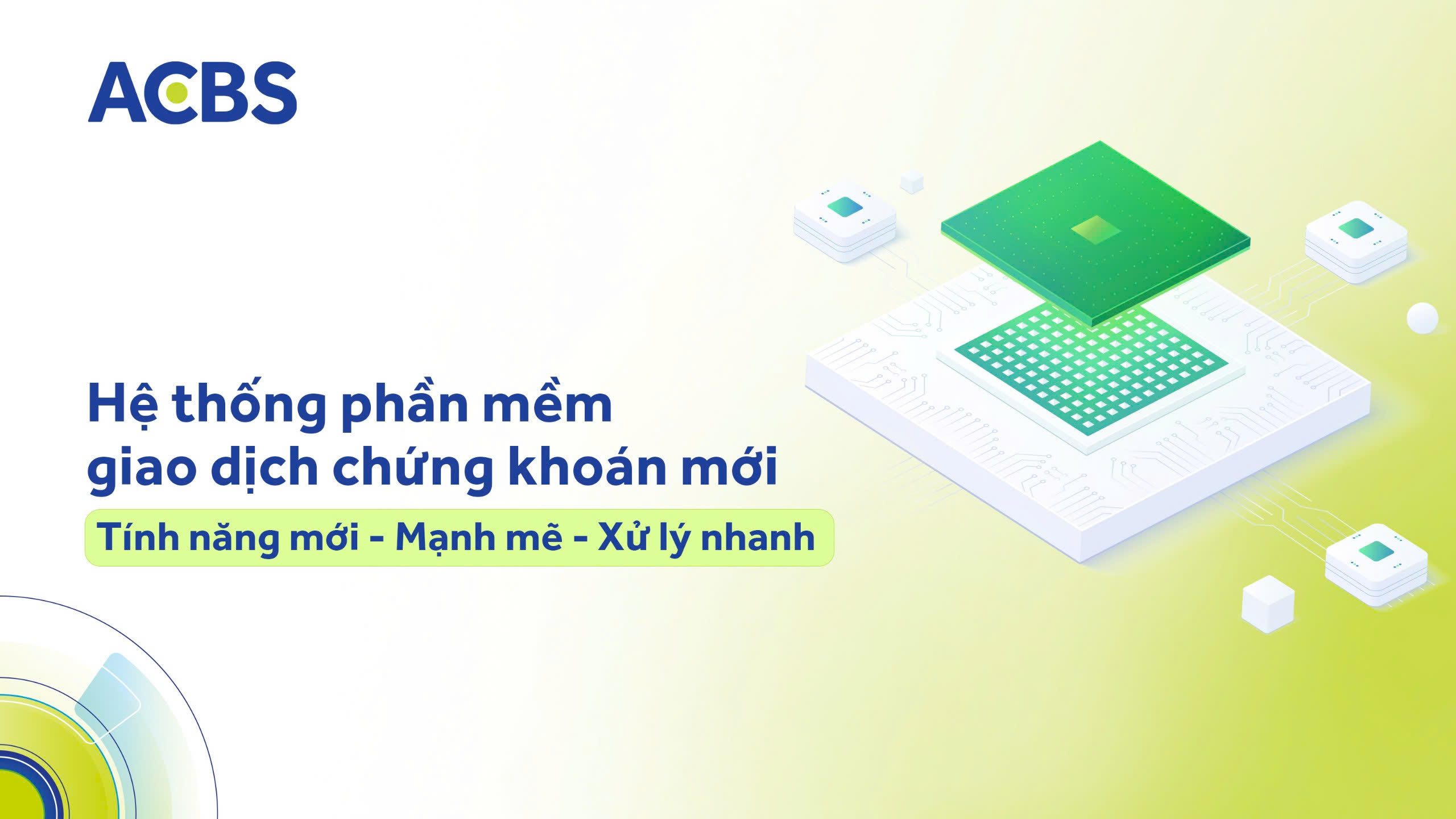 ACBS ra mắt Hệ thống phần mềm giao dịch chứng khoán mới