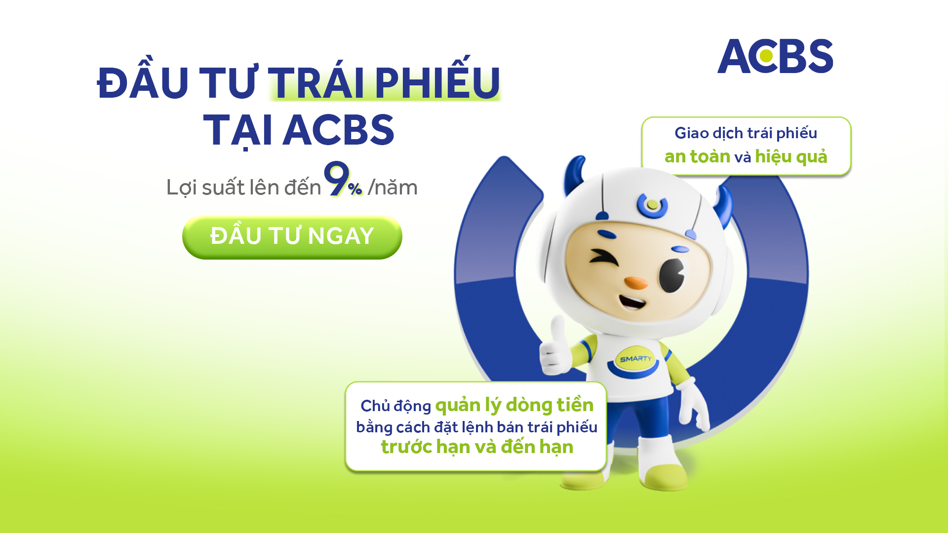 ACBS cung cấp đa dạng giải pháp đầu tư, giúp nhà đầu tư tiếp cận trái phiếu và chứng chỉ quỹ hiệu quả