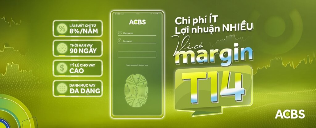 Giao dịch ký quỹ T14 với lãi suất chỉ 8%/năm cho 14 ngày đầu tiên